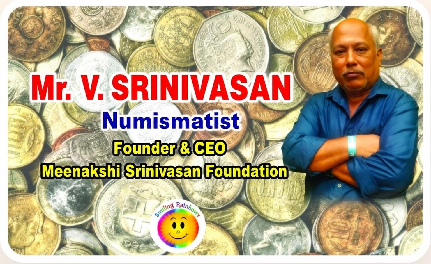 V. Srinivasan, Founder of Meenakshi Srinivasan Foundation